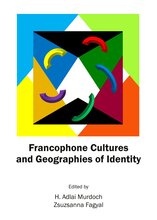 Francophonies and Geographies of Identity